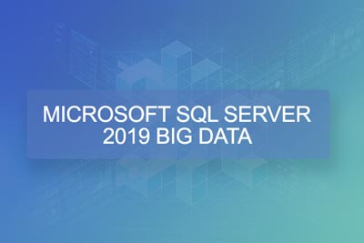 Microsoft SQL Server - Big Data
