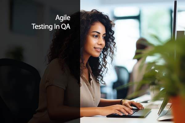 Practical Agile Testing: Integrating QA with Agile Workflows